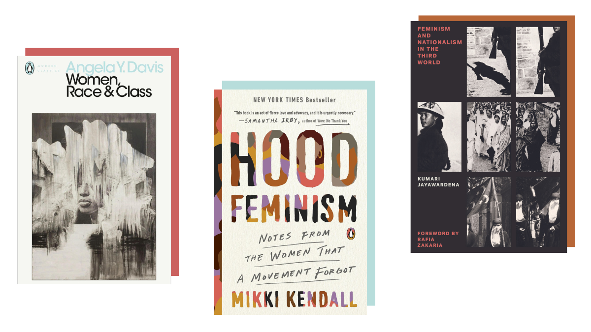 Books about gender equality: Women, Race & Class (Angela Davis), Hood Feminism (Mikki Kendall), Feminism and Nationalism in the Third World (Kumari Jayawardena)