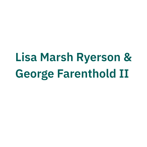 Lisa Marsh Ryerson & George Farenthold