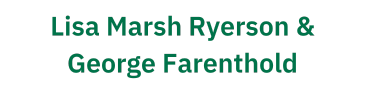 Lisa Marsh Ryerson & George Farenthold 